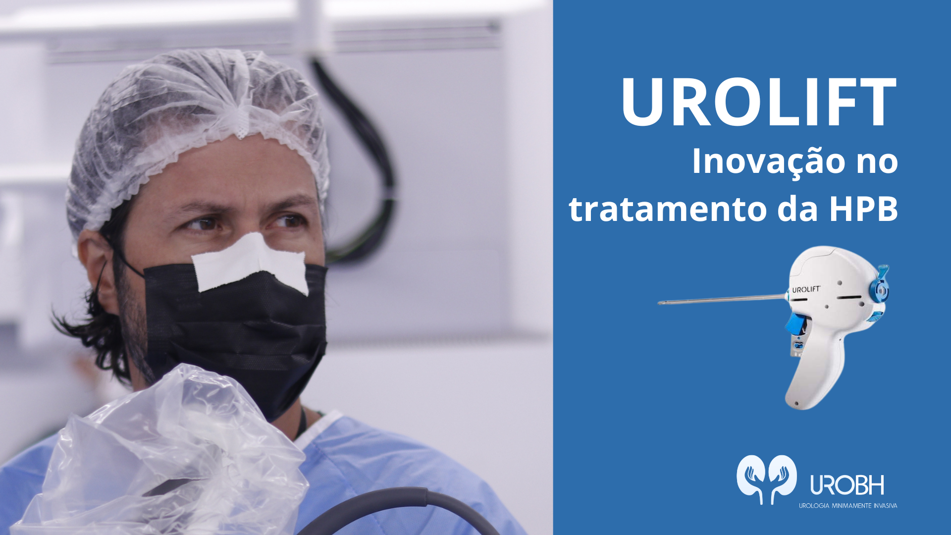 UROLIFT: INOVANDO O TRATAMENTO DA HIPERPLASIA PROSTÁTICA BENIGNA (HPB)